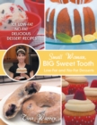Image for Small Woman, Big Sweet Tooth: Low-Fat and No-Fat Desserts