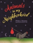 Image for Animals in My Neighborhood: The Story of Roy the Rooster