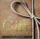 Image for Gift of Alzheimer&#39;s