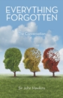 Image for Everything Forgotten : The Conversation