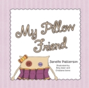 Image for My Pillow Friend.