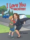 Image for I Love You the Mostest