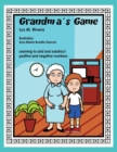 Image for Grandma&#39;s Game : Learning to add and subtract positive and negative numbers