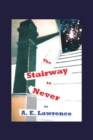Image for Stairway to Never