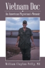 Image for Vietnam Doc : An American Physician&#39;s Memoir