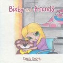 Image for Bixby and Friends