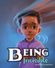 Image for Being Invisible