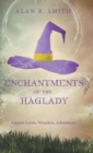 Image for Enchantments of the Haglady
