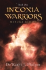 Image for Intoxia Warriors: Mizuka Blood