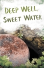 Image for Deep Well, Sweet Water