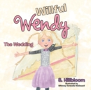 Image for Willful Wendy : The Wedding