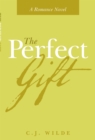 Image for Perfect Gift: A Romance Novel