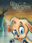 Image for Gilly and the Goo of Gloom