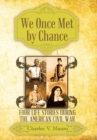 Image for We Once Met by Chance