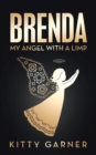 Image for Brenda : My Angel with a Limp