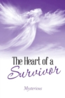 Image for The Heart of a Survivor