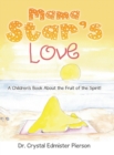 Image for Mama Star&#39;S Love : A Children&#39;S Book About the Fruit of the Spirit!