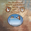 Image for Adventures of Andy and Mandy Bear and Friends: Volume 1