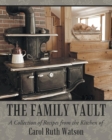 Image for The Family Vault : A Collection of Recipes from the Kitchen of Carol Ruth Watson