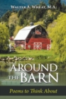 Image for Around the Barn : Poems to Think About