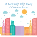 Image for Seriously Silly Story: Of a Waterdrops Journey