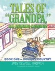 Image for Tales of &quot;Grandpa,&quot; an Indian Cowboy: Book 0Ne - Cowboy Country
