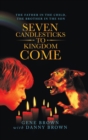 Image for Seven Candlesticks to Kingdom Come : The Father in the Child, the Brother in the Son
