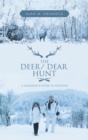 Image for Deer/ Dear Hunt: A Salesman&#39;s Guide to Hunting