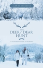 Image for The Deer/ Dear Hunt