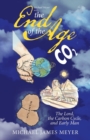 Image for Michael Meyer with the End of the Age the Lord, the Carbon Cycle, and Early Man