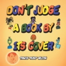 Image for Don&#39;t Judge a Book by Its Cover