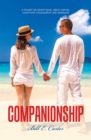 Image for Companionship: A Private or Group Book, About Dating, Courtship, Engagement and Marriage