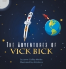 Image for The Adventures of Vick Bick