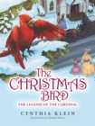 Image for Christmas Bird: The Legend of the Cardinal