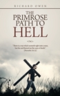 Image for The Primrose Path to Hell