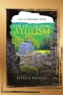 Image for Delusion of Atheism: Jesus as Holographic Model