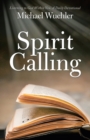 Image for Spirit Calling : Listening to God Within You