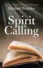 Image for Spirit Calling : Listening To God Within You