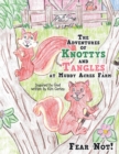 Image for The Adventures of Knottys and Tangles at Muddy Acres Farm
