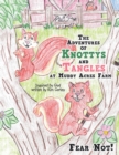 Image for Adventures of Knottys and Tangles at Muddy Acres Farm: Fear Not!