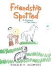 Image for Friendship Spotted: A Journey of Discovery