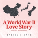 Image for A World War Ii Love Story