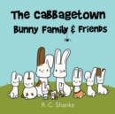 Image for The Cabbagetown Bunny Family
