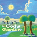 Image for The Little Tree in God&#39;s Garden