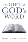 Image for The Gift of God&#39;s Word