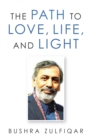 Image for Path to Love, Life, and Light