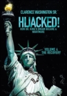 Image for Hijacked! : How Dr. King&#39;s Dream Became a Nightmare (Volume 4, the Recovery)