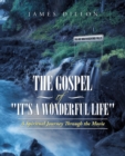 Image for The Gospel of &quot;It&#39;s a Wonderful Life&quot; : A Spiritual Journey Through the Movie