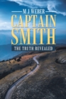 Image for Captain Smith : The Truth Revealed