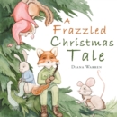 Image for A Frazzled Christmas Tale